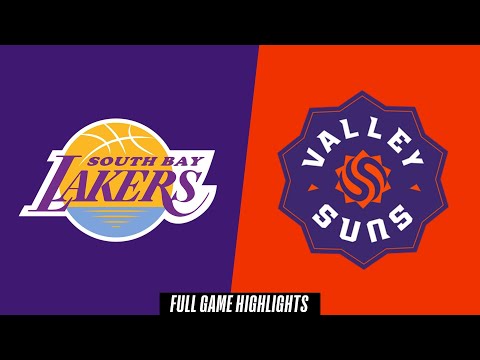South Bay Lakers vs. Valley Suns - Game Highlights