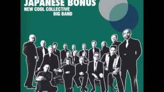 New Cool Collective Big Band - Japanese Bonus