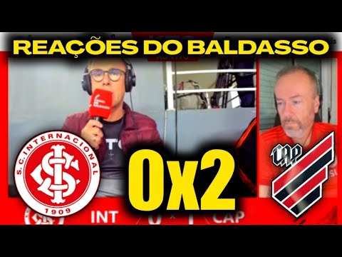 REAÇÕES DO BALDASSO | INTERNACIONAL 0X2 ATHLÉTICO PR [BRASILEIRÃO SÉRIE A 2023]