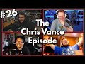A Chat With Chris Vance Lore Hero Podcast Ep 26
