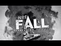 NRE Fall 18 Feat Chyde