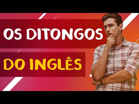 Os Ditongos do Inglês | Spoken English