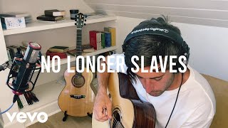 No Longer Slaves 
