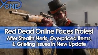 Red Dead Online Faces Protest After Stealth Nerfs, Overpriced Items, &amp; Griefing Issues in New Update