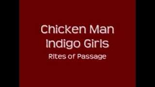 Indigo Girls- Chicken Man