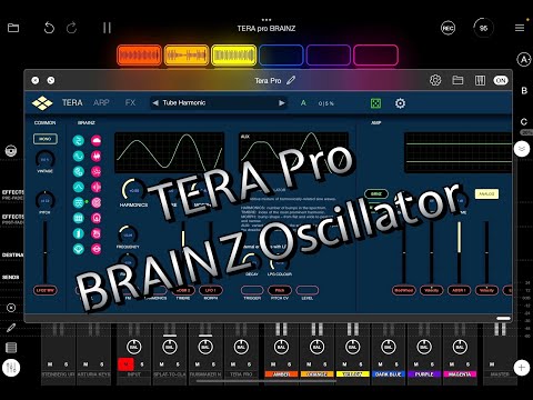TERA Pro Synth - UPDATED - New BrainZ Oscillator IAP - Let’s Track it in Loopy Pro