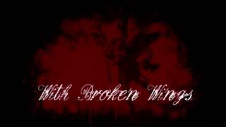With Broken Wings - Full Discography