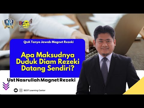 QnA Apa Maksud Duduk Diam Rezeki Datang Sendiri? - Ust Nasrullah Magnet Rezeki