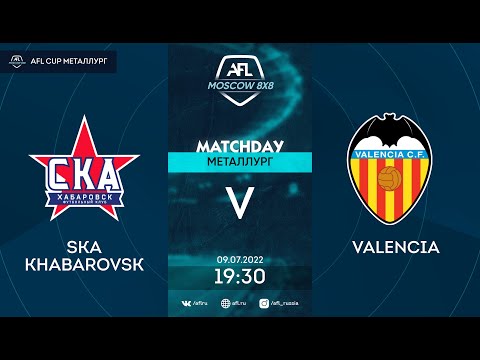 AFL22. AFL Cup Металлург. Day 10. SKA Khabarovsk - Valencia