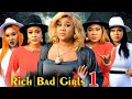 THE RICH BAD GIRLS SEASON 1 (New Movie) Uju Okoli 2024 Latest Nigerian Nollywood Movie