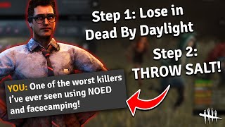 This Is EVERY Salty End Game Chat In Dead By Daylight!