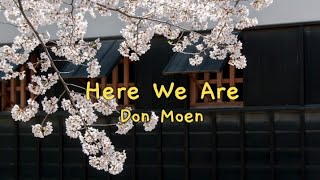 Here We Are (Don Moen) Lyrics