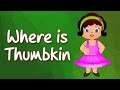 Where Is Thumbkin Nursery Rhymes And Kids Songs By Kidzrhymes