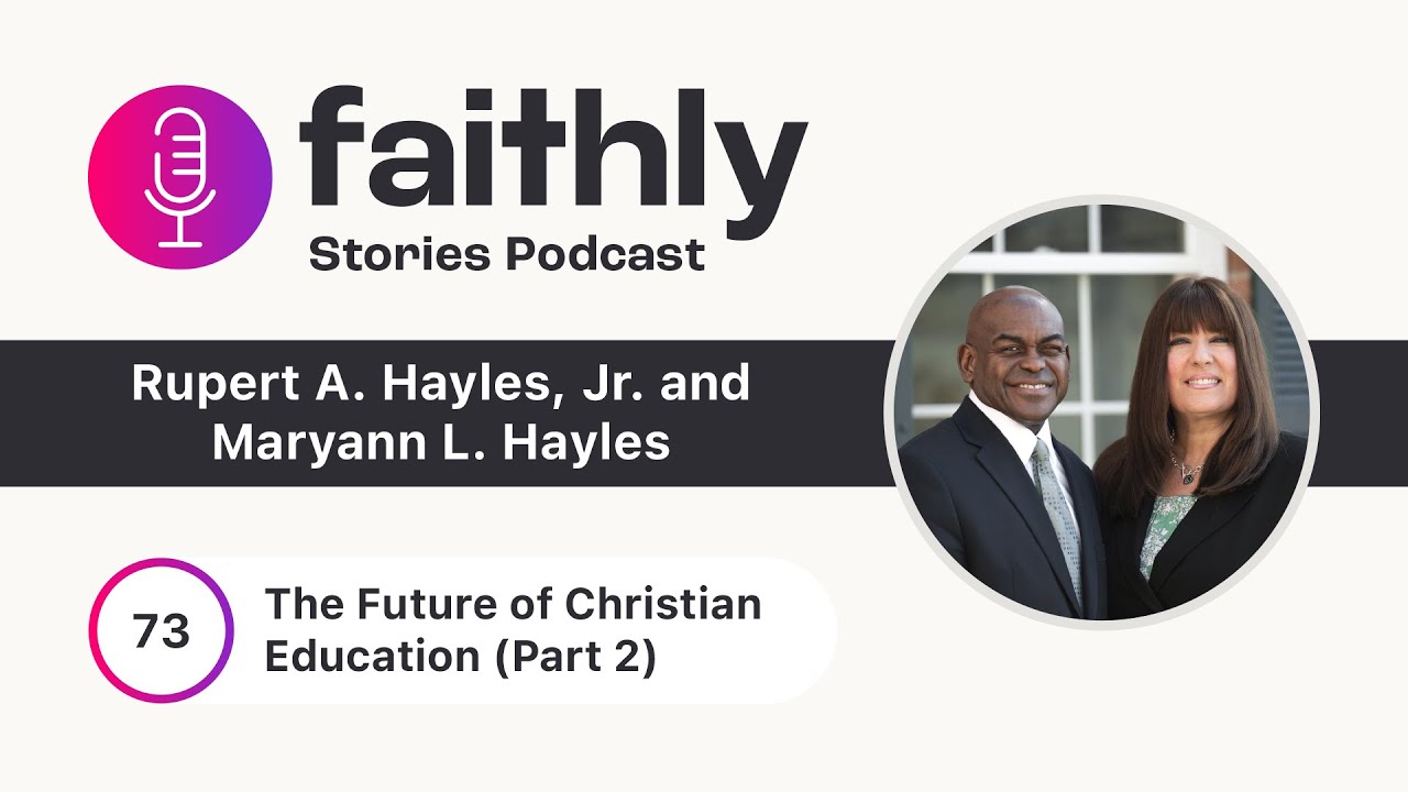 Future of Christian Ed (Part 2) - Rupert A. Hayles, Jr. and Maryann L. Hayles
