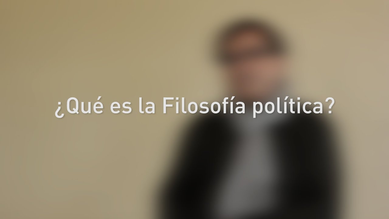 ¿Qué es la Filosofía política? | Antonio Campillo | Programa Eidos