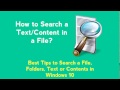 How to Search Text or Contents in Any Files - Windows 10 How to Search Text or Contents in Any Files - Windows 10