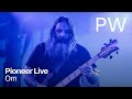 Om Live At Pioneer Works