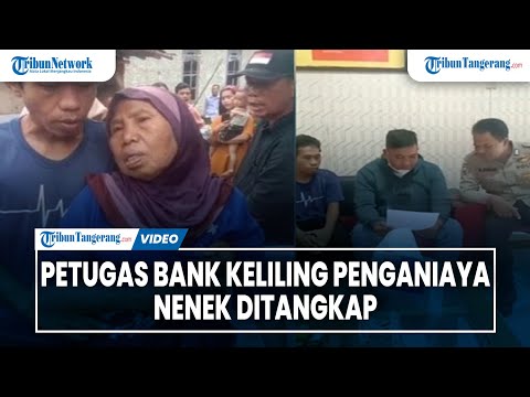 Petugas Bank Keliling Penganiaya Nenek Ditangkap, Akan Ganti rugi Sebesar 7 Juta.