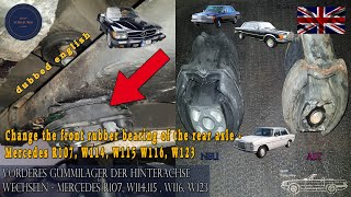 Wymiana tulei gumowej przedniej osi tylnej - Mercedes R107/W123/W114/W115/W116