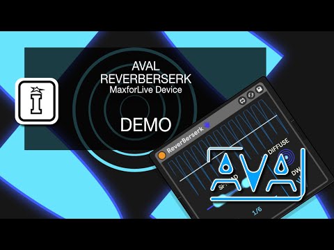 Demo - ReverBerserk - MaxforLive Device for Ableton Live by AVAL