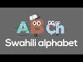 Swahili alphabet song – ABChe (with E sound)