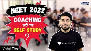 Coaching करें या self study? | NEET 2022 | Vishal Tiwari