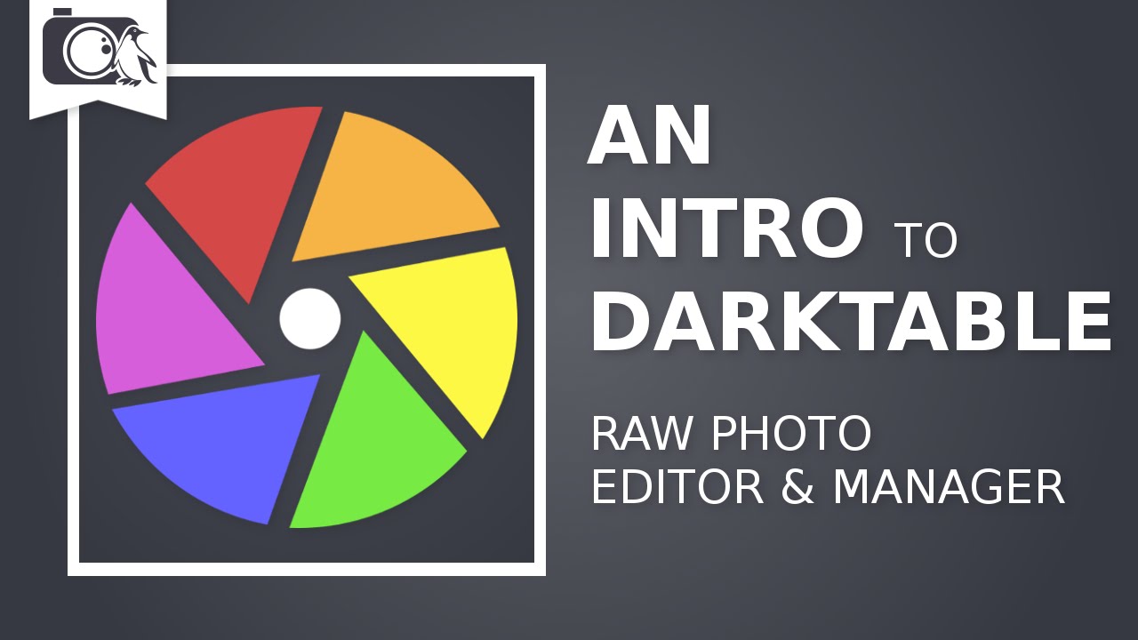 Getting Started with Darktable | Darktable Tutorial #01