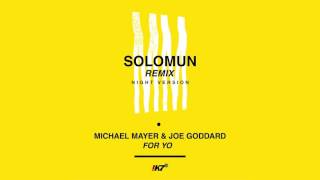 Michael Mayer &amp; Joe Goddard - For You (Solomun Night Version)