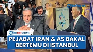 Menlu Iran & Utusan Khusus Presiden Trump Bakal Bertemu di Istanbul di Tengah Ketegangan AS-Teheran