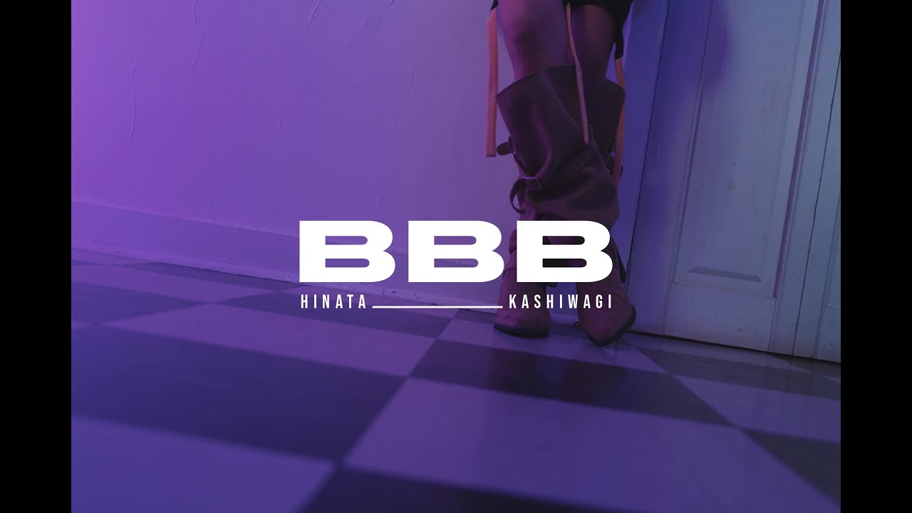 柏木ひなた - BBB [Official Music Video]
