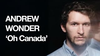 DP Andrew Wonder 'Oh Canada'  filmini nasıl çekti?