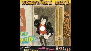 Sex Pistols - Something Else