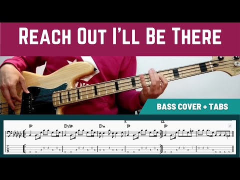 The Four Tops - Reach Out I'll Be There (Bass Cover + TAB)