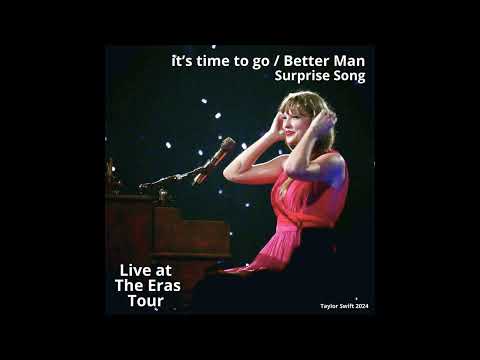 239  Taylor Swift - it's time to go / Better Man | The Eras Tour | July 19, 2024 | Gelsenkirchen
