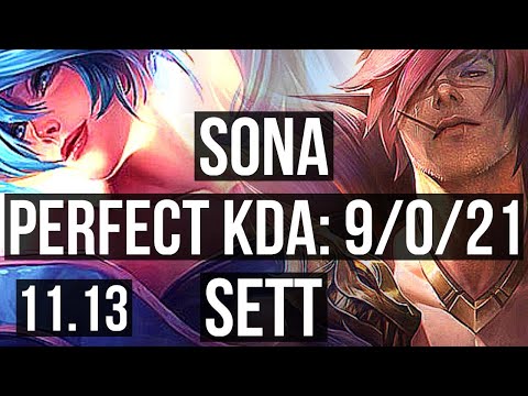 SONA & Lucian vs SETT & Kai'Sa (SUPPORT) | 9/0/21, Legendary, 400+ games | BR Grandmaster | v11.13