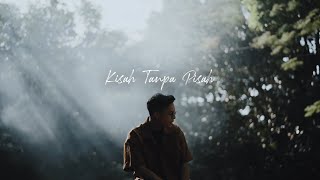 Download lagu Adikara Fardy - Kisah Tanpa Pisah |   mp3