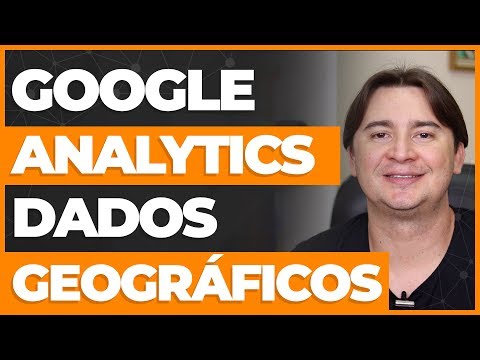 GOOGLE ANALYTICS - DADOS GEOGRÁFICOS