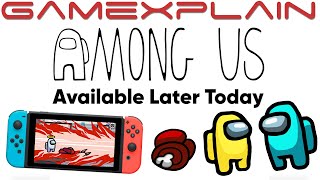 Among Us Coming to Switch TODAY!!