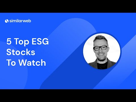 ESG Investing: How to Get Started and Top Picks | Similarweb
