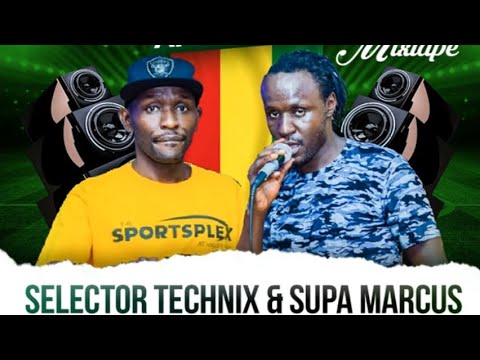 SELECTOR TECHNIX  X SUPA MARCUS - AFTER PARTY REGGAE MIX