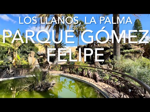 Parque Gómez Felipe, La Palma (4K)