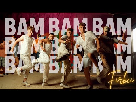 FIRBCI - BAM BAM BAM (Official video)