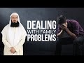 NEW Dealing With Family Problems Mufti Menk