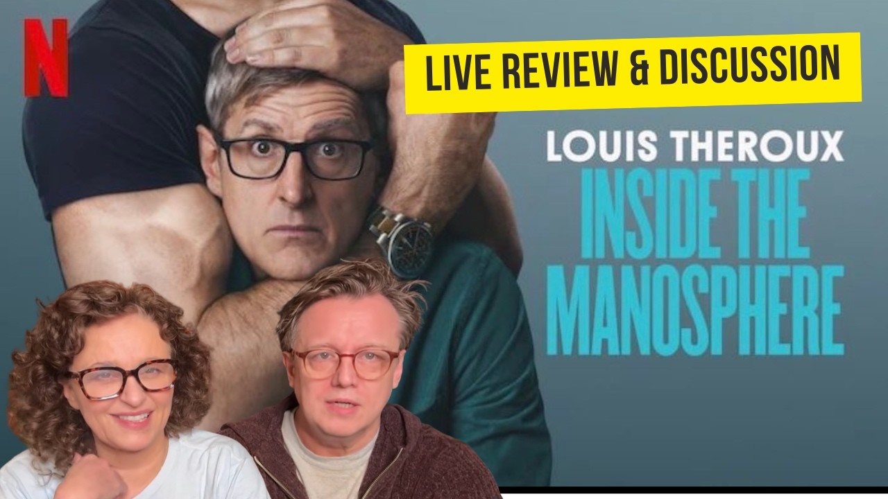 Louis Theroux: Inside the MANOSPHERE (Netflix Documentary) LIVE REVIEW & DISCUSSION