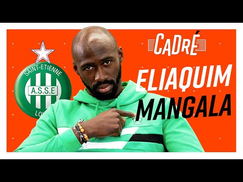 ELIAQUIM MANGALA (ASSE) : "Saint-Etienne, un MONUMENT historique" - CADRÉ