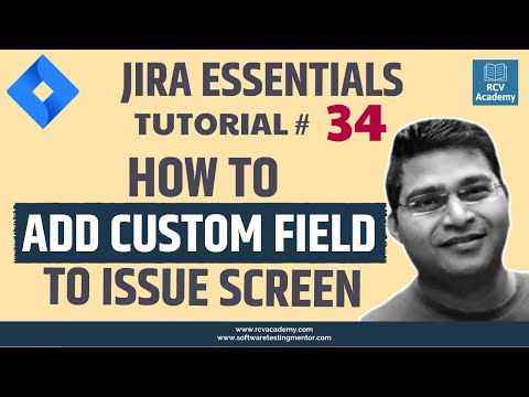 JIRA Tutorial 34 How to Add Custom Fields to JIRA Issue Screen
