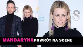 MANDARYNA o swoim powrocie na scenę.