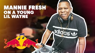 Mannie Fresh on a young Lil Wayne