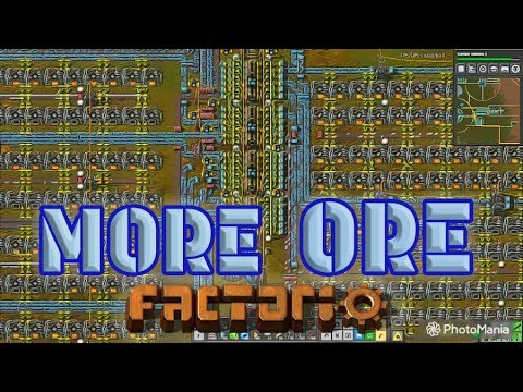 FACTORIO 0.17 | More Ore - Episode 32