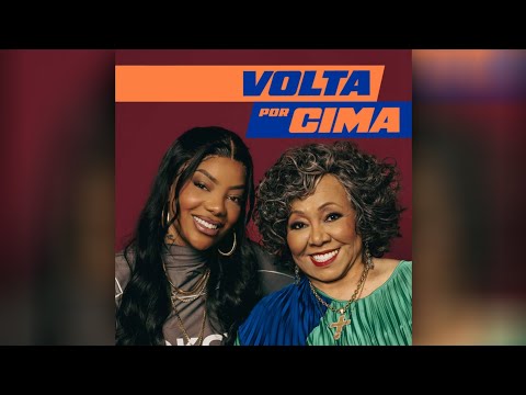 Volta Por Cima | @ludmilla e @AlcioneOFICIAL (Tema de Abertura de "Volta Por Cima") - Completo